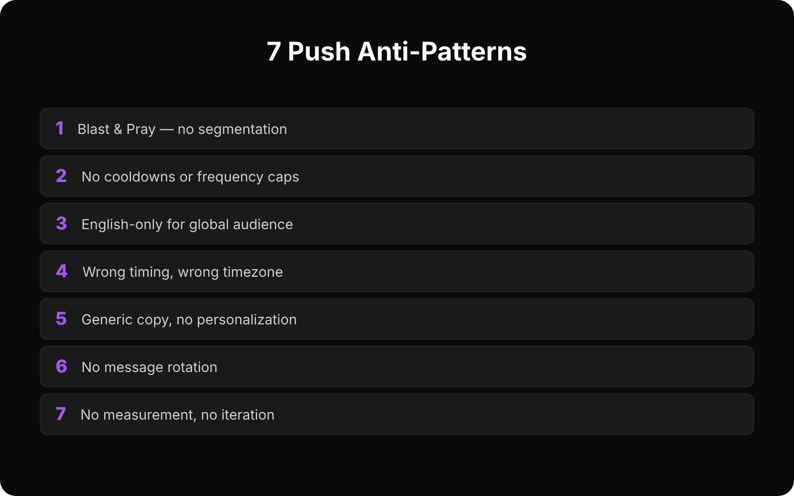 7 push notification anti-patterns: blast and pray, no cooldowns, English only, wrong timing, generic copy, no rotation, no measurement